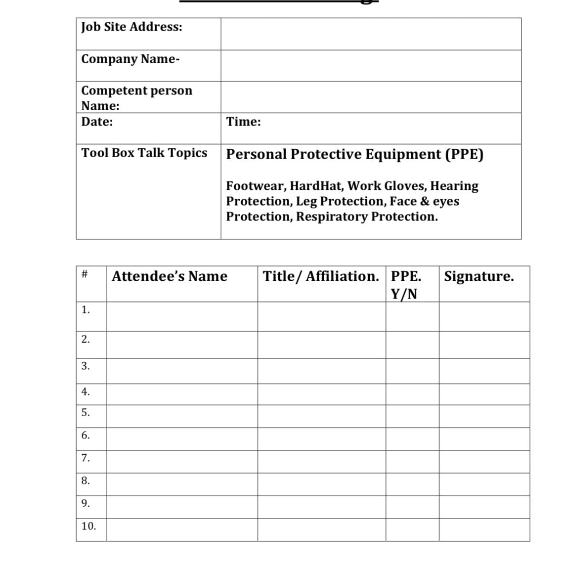 The Go Build Daily Job Site Toolbox Talk 30 pages form covers job site details, PPE topics (head, hand, foot, respiratory), and has space for 10 attendees’ names, titles, PPE status, and signatures—ideal for daily safety meetings.